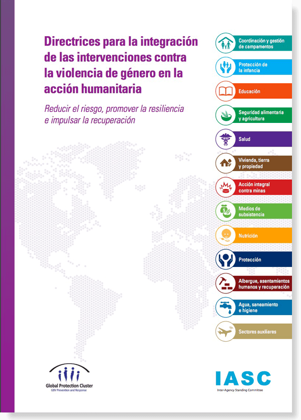 Directrices para la integración de las intervenciones contra la violencia de género en la acción humanitaria